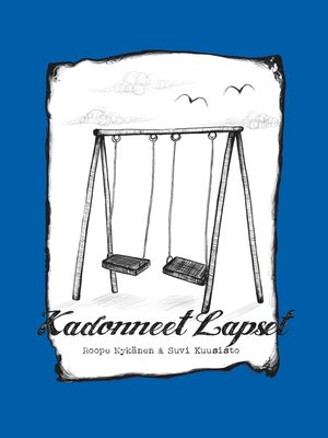 cover image of Kadonneet Lapset